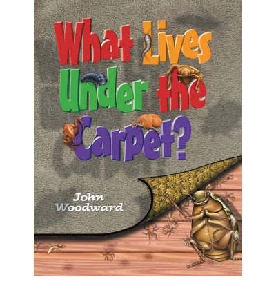 Stock image for What Lives Under the Carpet? (What Lives) for sale by HPB Inc.