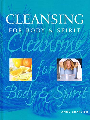 Beispielbild fr CLEANSING FOR BODY AND SPIRIT zum Verkauf von AwesomeBooks