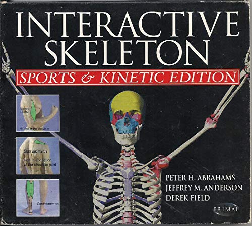 Interactive Skeleton: Sports and Kinetic Edition (9781902470078) by Abrahams, P. H.; Marks Jnr., S.; Amadio, P.; Anderson, J. M.; Field, D.