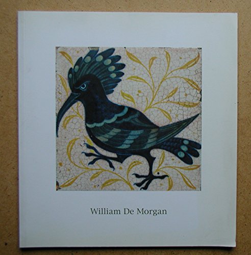 Stock image for The Ceramics of William De Morgan. Blackwell Arts and Crafts House. 17 July - 22 December 2002 for sale by SAVERY BOOKS