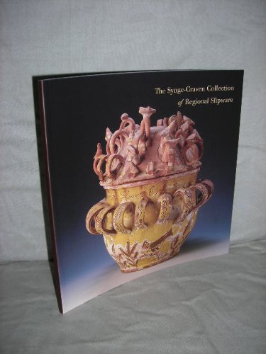 9781902498270: The Synge-Craven Collection of Regional Slipware