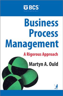9781902505602: Business Process Management: A Rigorous Approach