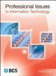 Beispielbild fr Professional Issues in Information Technology zum Verkauf von WorldofBooks