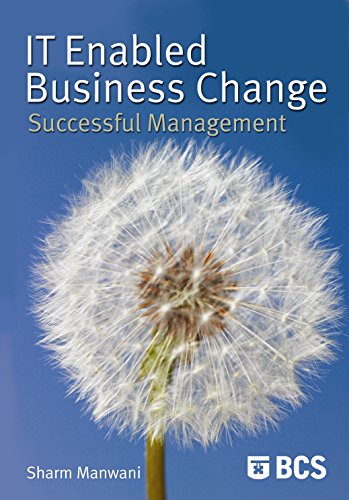 Stock image for IT-Enabled Business Change: Successful Management for sale by AwesomeBooks