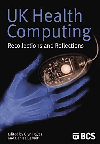 Stock image for UK Health Computing: Recollections and Reflections for sale by WorldofBooks