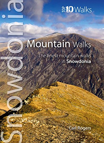 Beispielbild fr Mountain Walks: The Finest Mountain Walks in Snowdonia (Snowdonia: Top 10 Walks) zum Verkauf von WorldofBooks