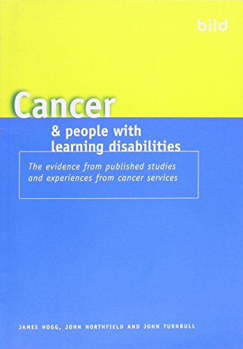 Cancer and People with Learning Disabilities (9781902519739) by James Hogg; John Northfield; John Turnbull