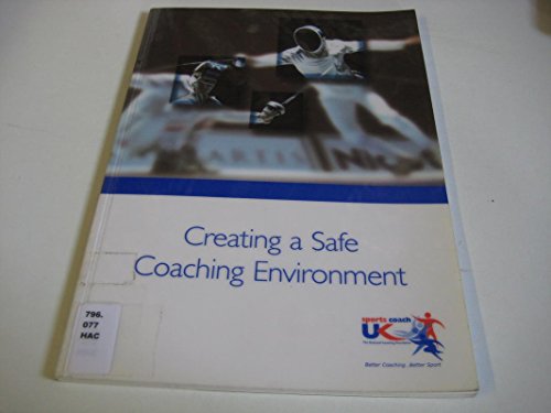 Beispielbild fr Creating a Safe Coaching Environment zum Verkauf von Better World Books Ltd