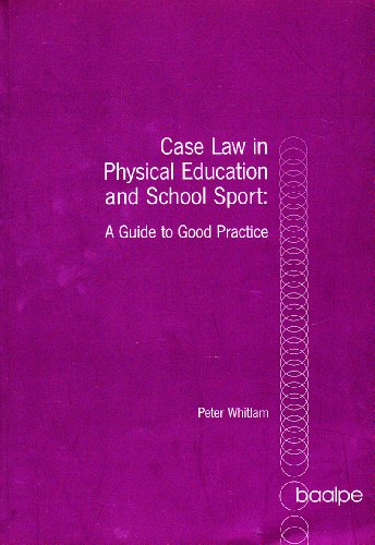 Beispielbild fr Case Law in Physical Education and School Sport: A Guide to good Practice zum Verkauf von Anybook.com