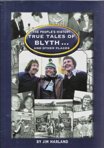Beispielbild fr True Tales of Blyth zum Verkauf von WorldofBooks