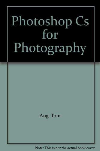 Stock image for Photoshop CS for Photography: The Art of Pixel Processing for sale by WorldofBooks