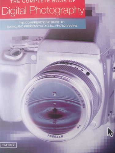 Stock image for The Complete Book of Digital Photography for sale by AwesomeBooks