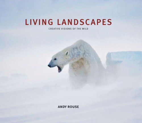 Stock image for Living Landscapes: Animals in Their Environments for sale by AwesomeBooks