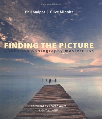 Imagen de archivo de Finding the Picture : A Location Photography Masterclass a la venta por Better World Books Ltd