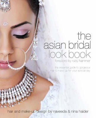 Stock image for Asian Bridal Look Book : The Essential Guide to Gorgeous Hair and Make-Up for Your Special Day for sale by Better World Books