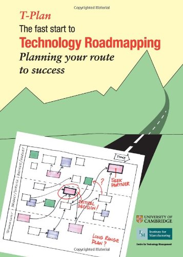 Stock image for T-plan: The Fast Start to Technology Roadmapping. Planning Your Route to Success for sale by Books Unplugged
