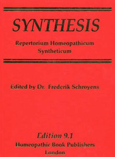 Stock image for Synthesis Repertorium Homeopathicum Syntheticum: The Source Repertory for sale by Kennys Bookshop and Art Galleries Ltd.