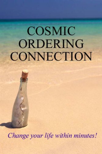 Cosmic Ordering Connection: Change Your Life Within Minutes! (9781902578156) by Richards, Stephen