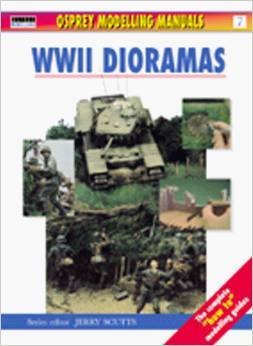 9781902579214: Modelling Manual 07 : WWII Dioramas