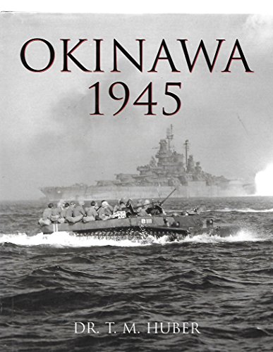 Imagen de archivo de Okinawa, 1945 a la venta por Better World Books