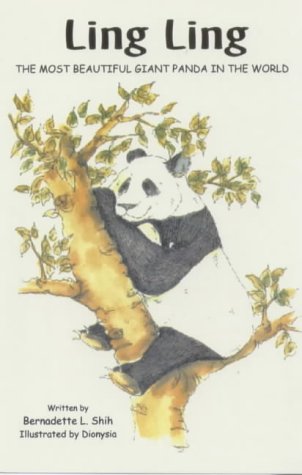 Stock image for Ling Ling : The Most Beautiful Giant Panda in the World for sale by Better World Books