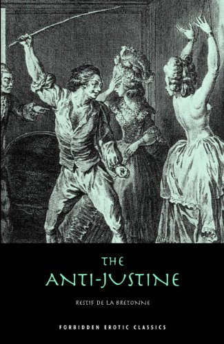 Stock image for The Anti-Justine (Forbidden Erotic Classics) for sale by HPB-Movies