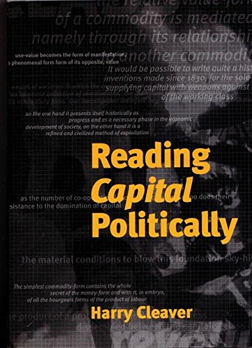 Reading Capital Politically (9781902593296) by Cleaver, Harry