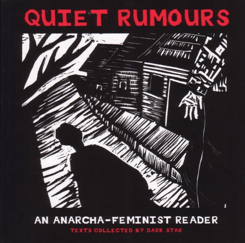 Stock image for Quiet Rumours : An Anarcha-Feminist Reader for sale by Better World Books