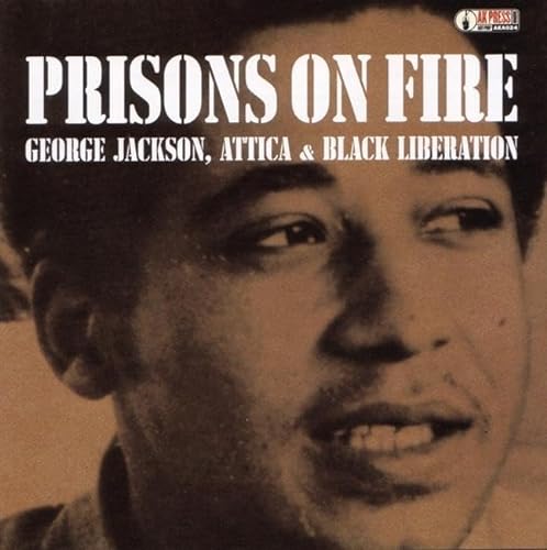 Stock image for Prisons on Fire: Attica, George Jackson and Black Liberation (AK Press Audio) for sale by Ebooksweb
