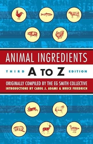 Stock image for Animal Ingredients A to Z: Third Edition for sale by Revaluation Books