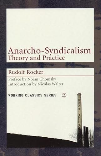 Imagen de archivo de Anarcho-Syndicalism: Theory and Practice a la venta por Better World Books