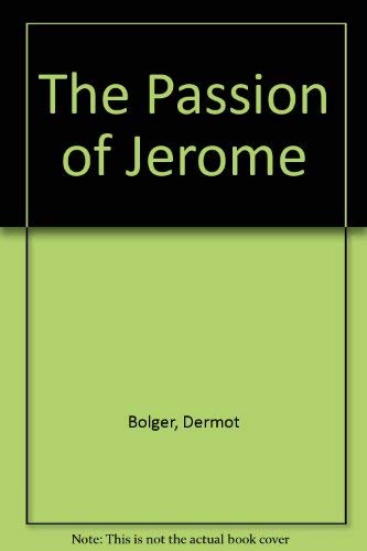 Beispielbild fr The Passion of Jerome zum Verkauf von WorldofBooks
