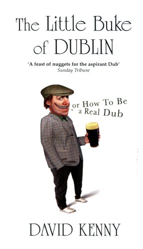 Beispielbild fr The Little Buke of Dublin: Or, How to Be a Real Dub zum Verkauf von WorldofBooks