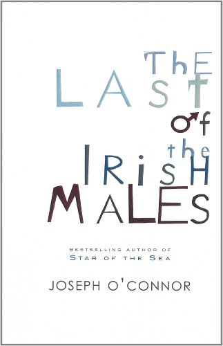 Stock image for Last of the Irish Males, The for sale by Tall Stories BA