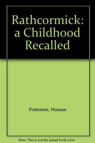 Imagen de archivo de Rathcormick: A Childhood Recalled a la venta por WorldofBooks