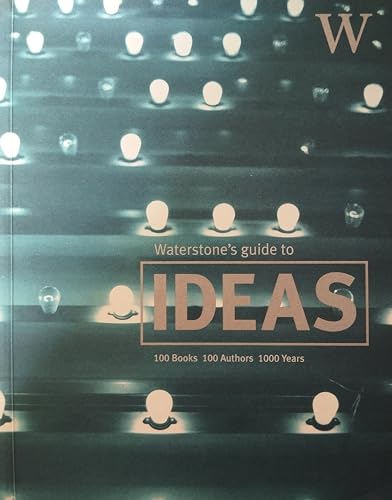 Stock image for Waterstone's guide to Ideas (Waterstone's guide to ideas) for sale by WorldofBooks