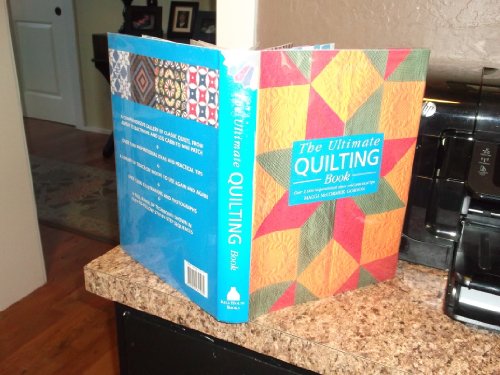 Imagen de archivo de The Ultimate Quilting Book: Over 1,000 Inspirational Ideas and Practical Tips a la venta por ThriftBooks-Atlanta