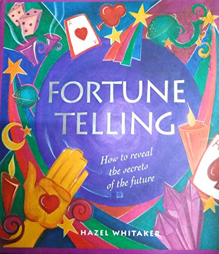 Beispielbild fr Fortune Telling: How to Reveal the Secrets zum Verkauf von WorldofBooks