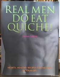 Stock image for Real Men Do Eat Quiche (Lifestyle) for sale by WorldofBooks