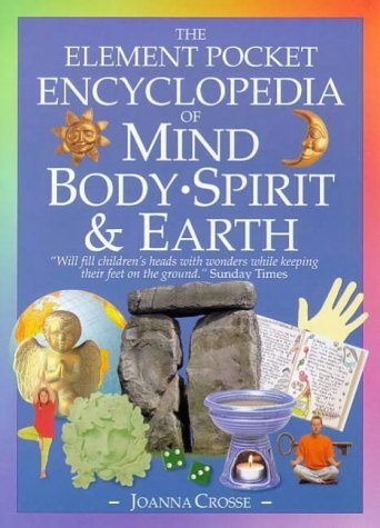 Beispielbild fr The Pocket Encyclopedia of Mind, Body, Spirit and Earth zum Verkauf von Better World Books