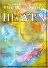 Stock image for The Children's Illustrated Encyclopedia of Heaven for sale by Better World Books