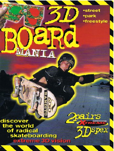 Imagen de archivo de 3D Board Mania: Discover the World of Radical Skate Boarding a la venta por BookHolders