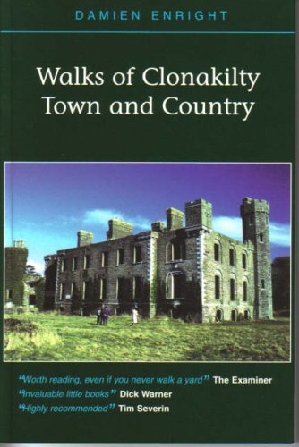 Stock image for Walks in and Around Clonakilty (Damien Enright West Cork Walks) for sale by HPB-Emerald