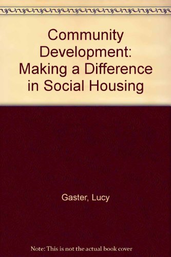 Beispielbild fr Community Development: Making a Difference in Social Housing zum Verkauf von Phatpocket Limited