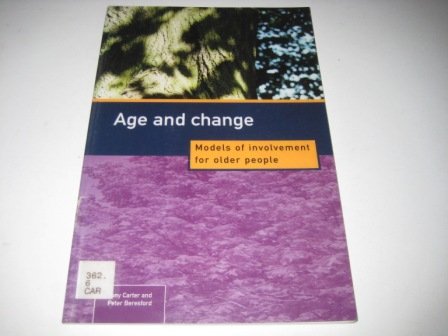 9781902633817: Age and Change: Models of Involvement for Older People (Involving Older People S.)