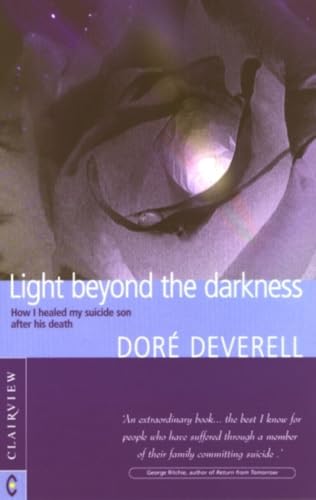9781902636191: Light Beyond the Darkness: How I Healed My Suicide Son After His Death