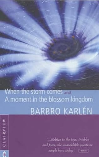 Beispielbild fr When the Storm Comes: A Moment in the Blossom Kingdom zum Verkauf von WorldofBooks