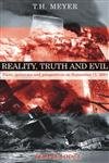 Imagen de archivo de Reality, Truth and Evil: Facts, Questions, And Perspectives on September 11, 2001 a la venta por Books From California