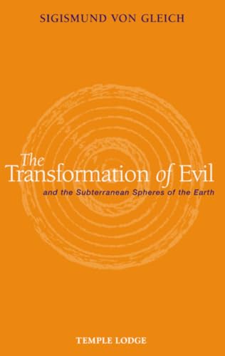 9781902636719: Transformation of Evil: And the Subterranean Spheres of the Earth