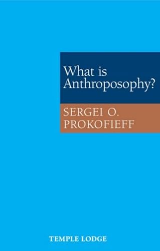 Beispielbild fr What Is Anthroposophy? zum Verkauf von Blackwell's